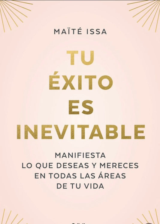 Tu éxito es inevitable -Libro digital